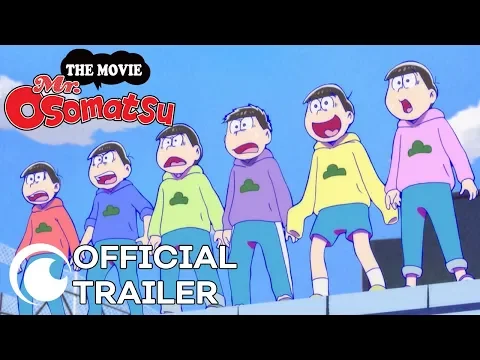 Mr. Osomatsu THE MOVIE | OFFICIAL TRAILER