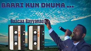 faarfannaa afaan oromoo baacaa bayyanaa barri kun dhuma lyrics isaatiin 2014 2022