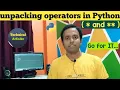 Unpacking Operators in Python Python Tutorial Unpacks Iterable Objects and unpack