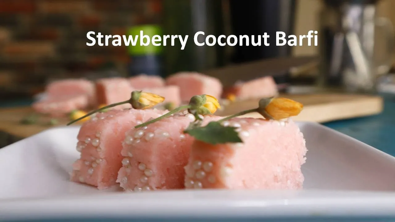         /Strawberry Coconut Barfi By Chef Adi
