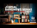 Lagu JORNAL BANDNEWS MINAS 1ª EDIÇÃO | 10/09/25