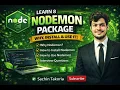 Lecture 8 Nodemon Package in Node js Why Install Use MERN Stack