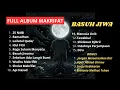 Lagu FULL ALBUM! ALBUM INI BIKIN MERINDING… MAKRIFAT – BASUH JIWA | Rock Metal Religi Ramadhan 2025