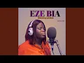 Download Lagu Eze bia