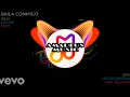 💥Baila Conmigo Remix - Dayvi (Willy William RMX)💥