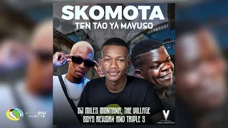 skomota and miles montana ten tao ya mavuso feat the village boys rework and triple s audio 