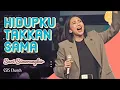 Download Lagu Hidupku Tak kan Sama | Sari Simorangkir at GSJS Church