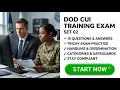 DoD CUI Training Exam Set 02 15 Practice Q A