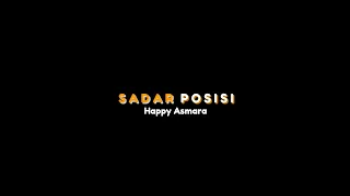 Download SADAR POSISI - (Remuk atiku nompo layang Undangan rabimu) - Happy Asmara - BY lyrics MP3