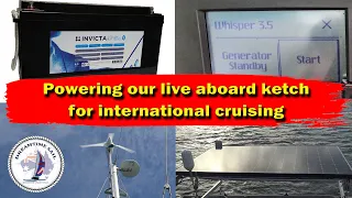 Our Electricity hungry boat NEEDS Power, Power and more Power – Can we provide it? S2 Episode 67