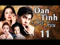 Download Lagu OAN TÌNH TRỚ TRÊU - Tập 11 | Phim Bộ Tình Cảm Việt Nam 2025 Đặc Sắc Nhất | HTV Phim Truyện Việt Nam