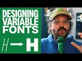 Start Making Variable Fonts