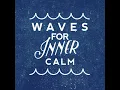 Waves: Evening Tide