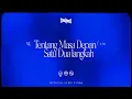 Lagu tradeto \u0026 Hindia | Tentang Masa Depan / Satu Dua Langkah (Official Lyric Video)