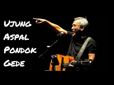 Download MP3 Iwan Fals - Ujung Aspal Pondok Gede mp3