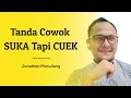 Download Lagu TANDA COWOK SUKA SAMA KITA TAPI CUEK SIKAPNYA - Jonathan Manullang