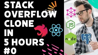 Stack Overflow Clone - Building Full Stack Clone Apps Trailer 5 Hours Development