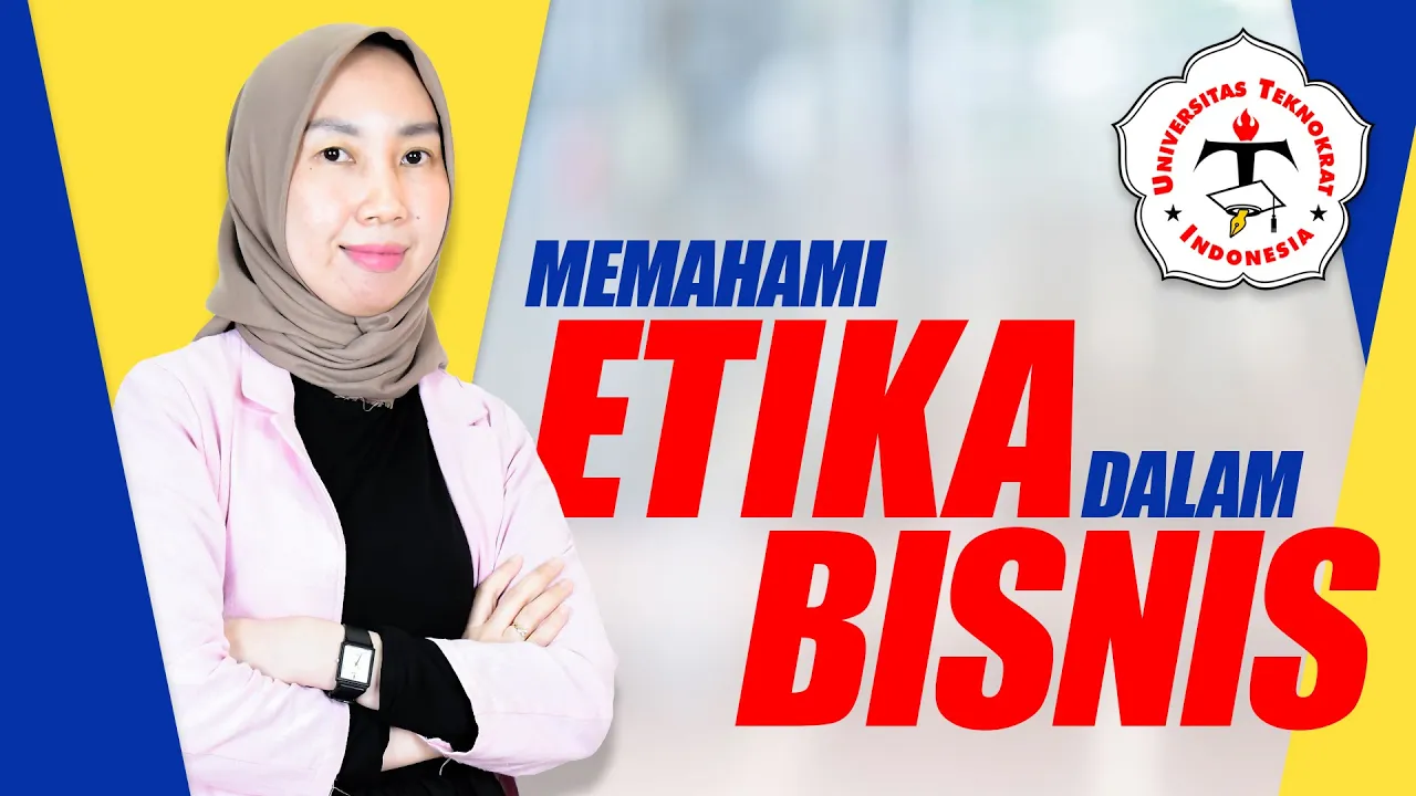 Memahami Etika Dalam Bisnis | KOMUNIKASI BISNIS