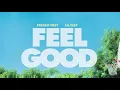 Fresco Trey - Feel Good feat. Lil Tjay (Official Lyric Video)