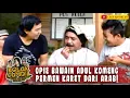 Download Lagu KOMENG DAN ADUL HERAN SAAT OPIE KUMIS BAWA PERMEN KHUSUS DARI ARAB | KOLAK CANDIL