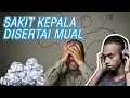 Download Lagu Sakit Kepala Disertai Mual, Gejala Apa ya?