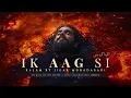 Lagu Ik Aag Si - اِک آگ سی | DervishBeats Official | Sufi Kalam — A Devotional Journey Through Fire