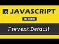 - Prevent Default in Javascript JavaScript Tutorial in Hindi Javascript in Hindi in 2023