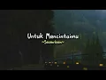 Lagu Untuk Mencintaimu - Seventeen (Sped Up)