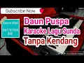 Lagu Daun Puspa Lagu Sunda Tanpa Kendang Karaoke Yamaha s770