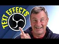 OBS Text Effects How to use all the OBS Text Tools