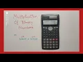 How To Multiply Binary Numbers Using Calculator fx- 991MS
