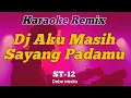 Download Lagu Dj Aku Sungguh Masih Sayang Padamu Karaoke Remix