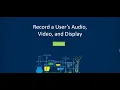 Recording a User s and Screen in Volunteer Science