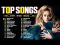 Lagu Adele, Maroon 5, The Weeknd, Ed Sheeran, Rihanna, Dua Lipa, Bruno Mars 🍁 Billboard Top 50 This Week