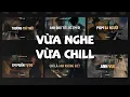 Lagu Thương Thì Thôi, Anh Đau Từ Lúc Em Đi, Phim Ba Người ♬ BXH Nhạc Lofi Chill \