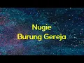 Nugie - Burung Gereja || Video Lirik River