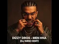 Lagu Dizzy DROS - Men Hna  (Dj Nino Remix)