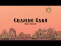 Nate Smith - Chasing Cars (Lyrics)