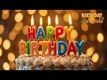 Lagu Happy Birthday Music 💎 Happy Birthday Song 💎 Happy Birthday Celebration