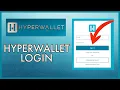 HyperWallet Login How To Sign in To Hyper Wallet Account 2023