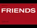 Rendy Pandugo, Pamungkas - Friends (Lyric Video)