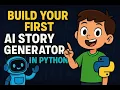 Build an AI Story Generator in Python Fun Coding for Kids