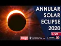 Annular Solar Eclipse Live Stream June 21 2020