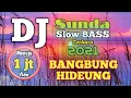 Download Lagu DJ Bangbung Hideung Slow Remix Sunda Full Bass Terbaru 2020