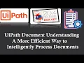 UiPath Document Understanding How to use Document Understanding in UiPath Intelligent Automation