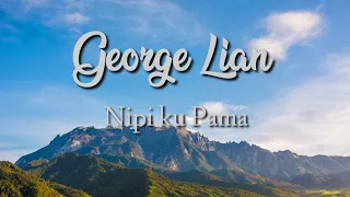 Download George Lian nipi ku pama New Version lirik MP3