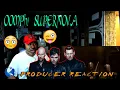 OOMPH Supernova - Producer Reaction