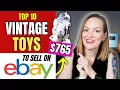 Top 10 Best Vintage Toys that Sell for Hundreds on Ebay