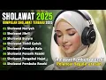Download Lagu KUMPULAN SHOLAWAT PENGUNDANG REZEKI TERBARU 2025 - Sholawat Jibrul, Nariyah, Busyro - Sholawat Viral