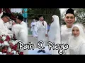 Lagu SELAMAT PENGANTIN BARU PAIH PIEYA !! MAJLIS AKAD PAIH DAN PIEYA
